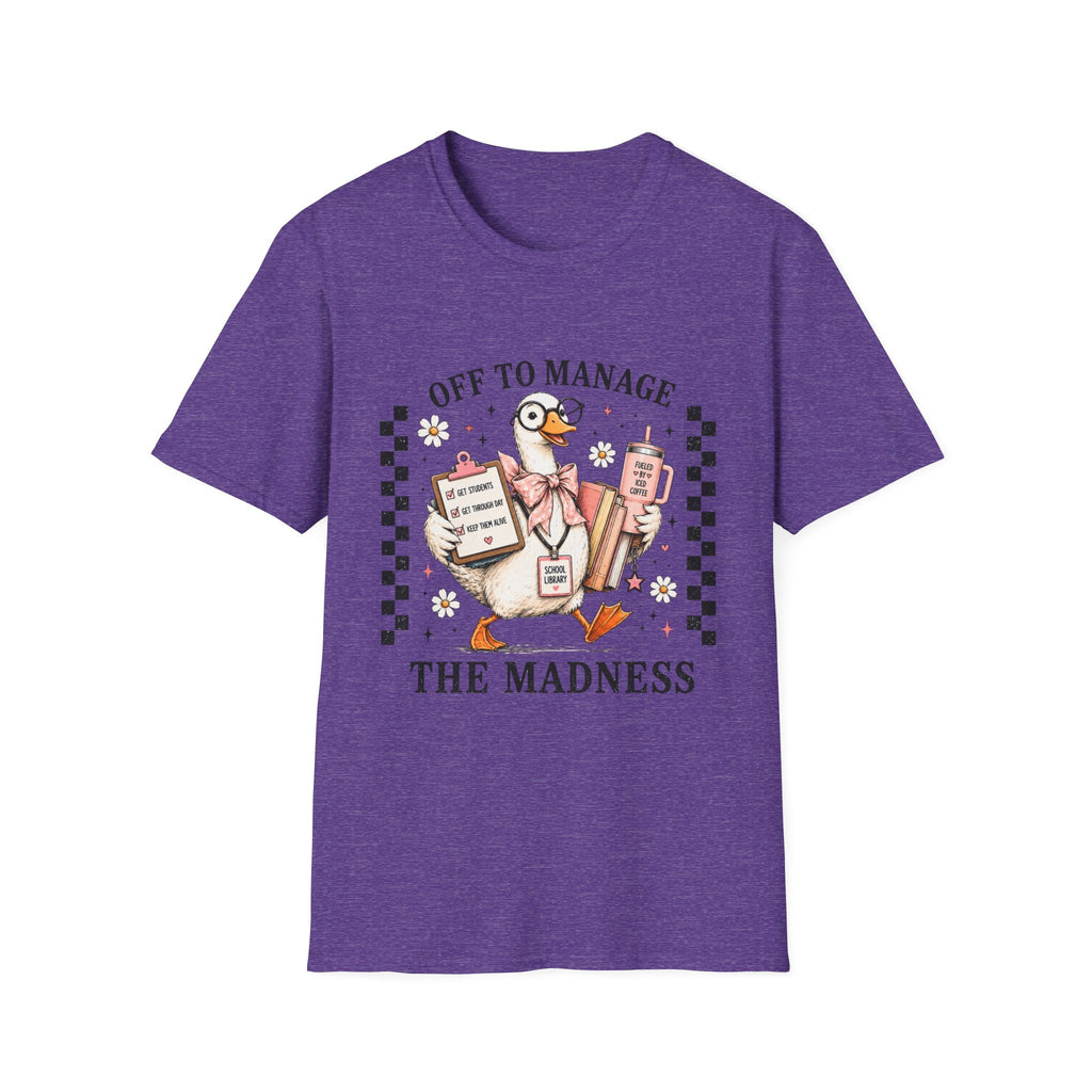 T-Shirt — "Off to Manage the Madness" Cute Duck Manager Graphic Tee