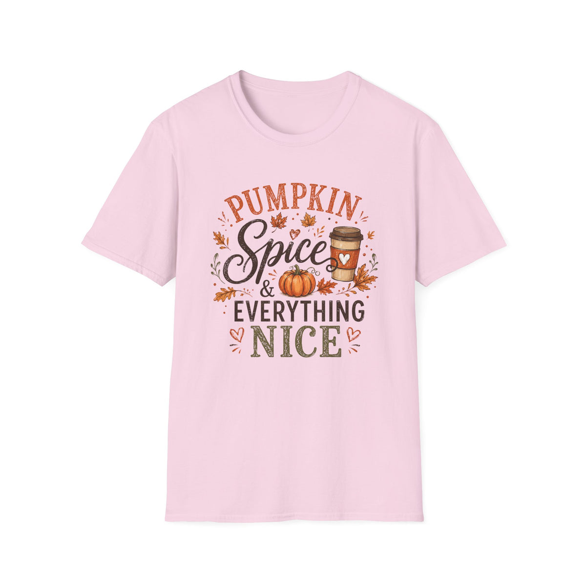 Pumpkin Spice T-Shirt — "Pumpkin Spice & Everything Nice" Fall Graphic Tee