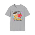 Caffeinate to Educate Teacher T‑Shirt — Cute Coffee & Apple Back‑to‑School Tee
