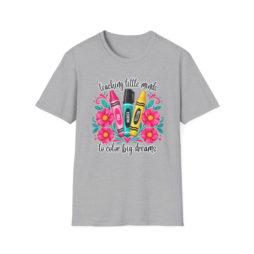 Teaching Little Minds T-Shirt — 'Teaching Little Minds, We Color Big Dreams' Cute Crayon Teacher Tee