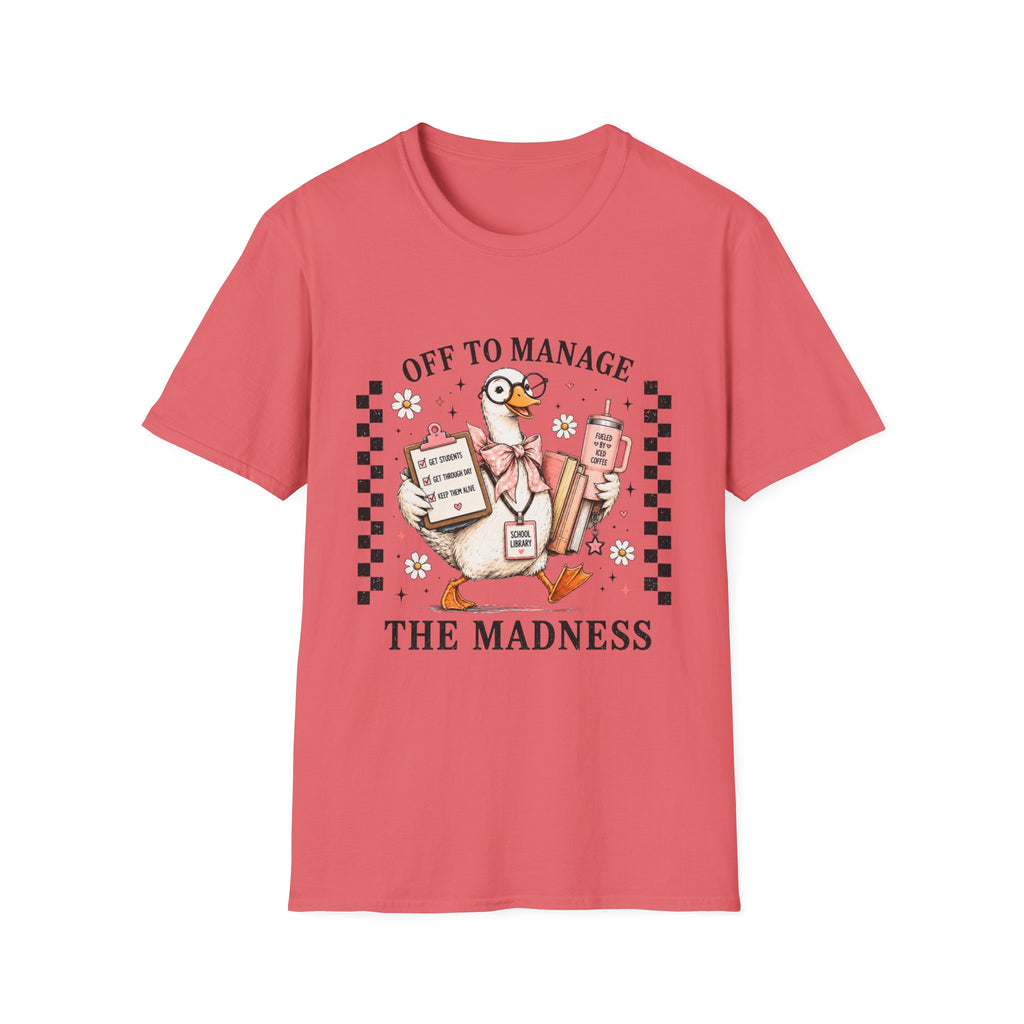 T-Shirt — "Off to Manage the Madness" Cute Duck Manager Graphic Tee