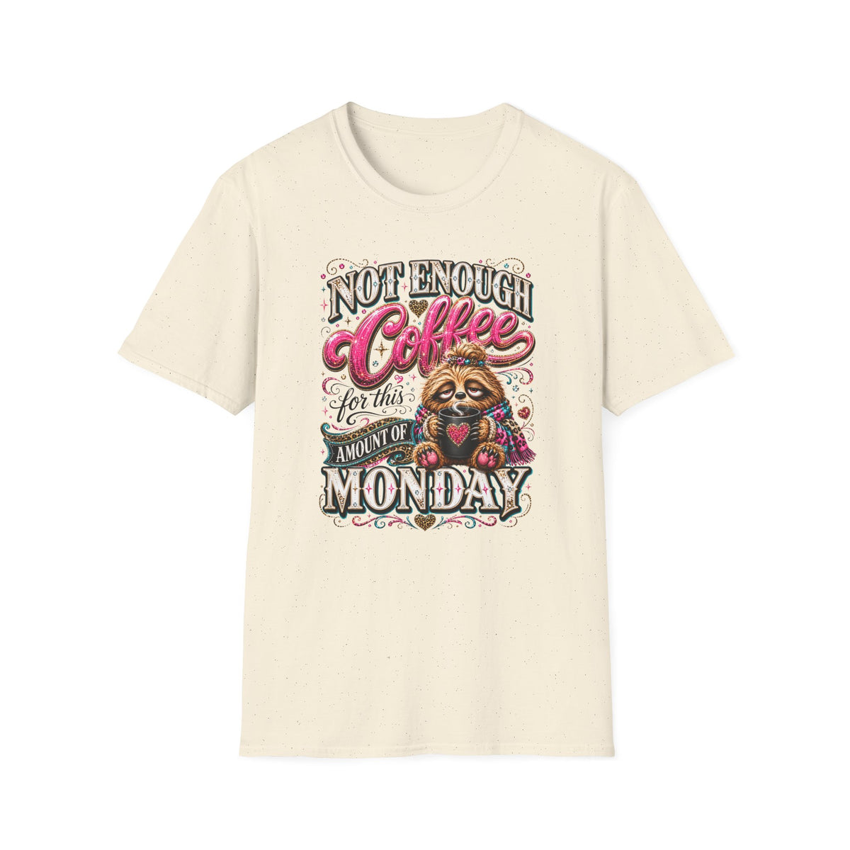 Coffee Sloth T‑Shirt — "Not Enough Coffee for This Monday" Funny Cozy Tee