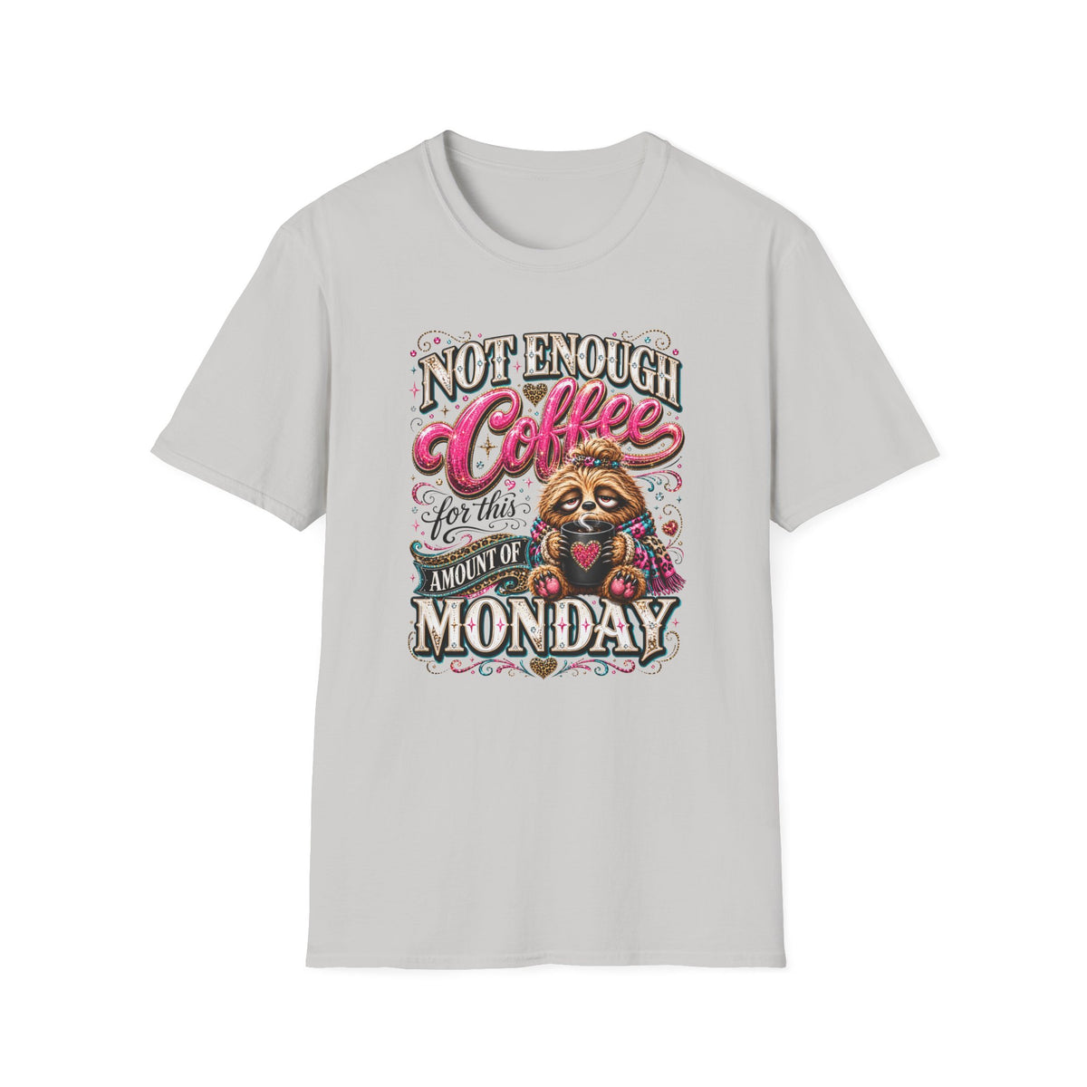 Coffee Sloth T‑Shirt — "Not Enough Coffee for This Monday" Funny Cozy Tee