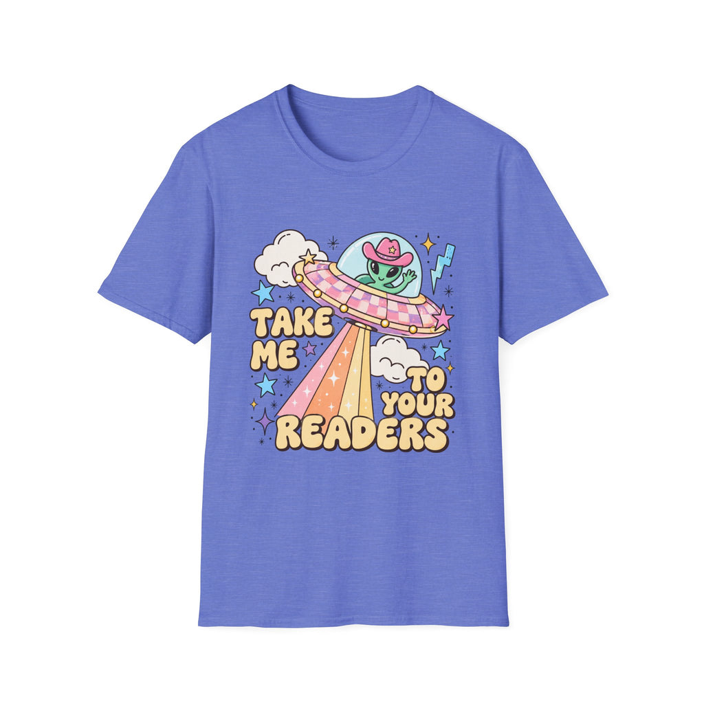 T-Shirt — “Take Me to Your Readers” Alien UFO Cute Graphic Tee