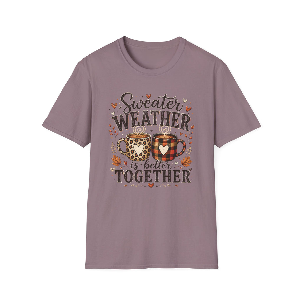Sweater Weather T‑Shirt — "Sweater Weather is Better Together" Cozy Fall Graphic Tee
