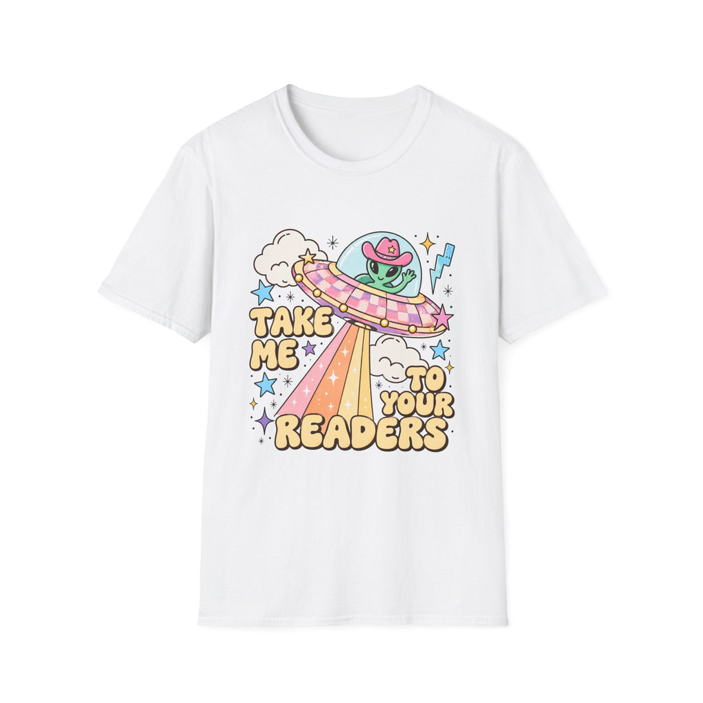 T-Shirt — “Take Me to Your Readers” Alien UFO Cute Graphic Tee